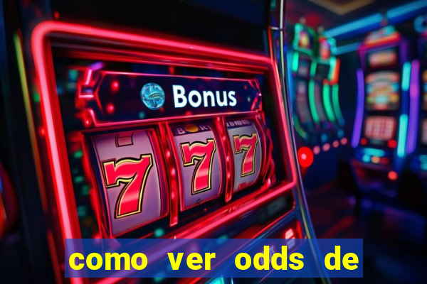 como ver odds de jogos passados